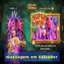 massagem em salvador